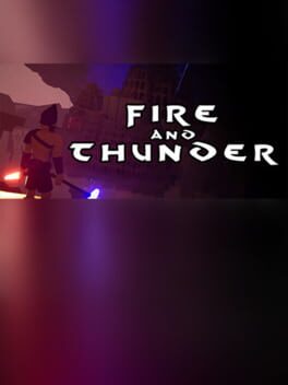 Fire and Thunder