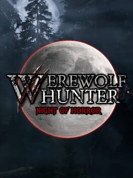 Werewolf Hunter: Night of Horror