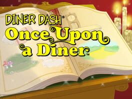 Diner Dash: Hometown Hero – Once Upon a Diner