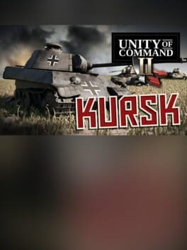 Unity of Command II: Kursk