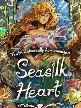 Truth Universally Acknowledged: Seasilk Heart