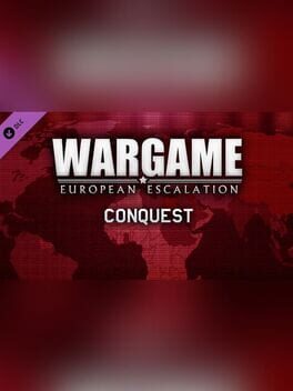 Wargame: European Escalation – Conquest