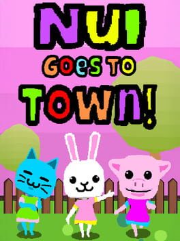 Nui Goes to Town!