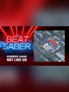 Beat Saber: Kendrick Lamar – “Not Like Us”