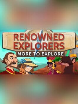 Renowned Explorers: International Society – More to Explore
