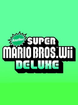 Another Super Mario Bros. Wii Deluxe