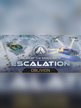 Ashes of the Singularity: Escalation – Oblivion