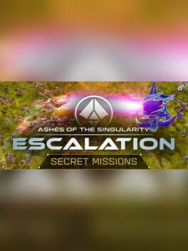 Ashes of the Singularity: Escalation – Secret Missions