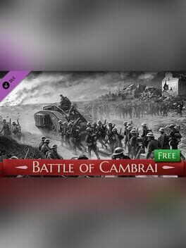 Battle of Empires: 1914-1918 – Battle of Cambrai