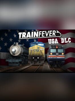 Train Fever: USA