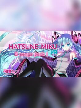 Hatsune Miku VR: 5 Songs pack 1