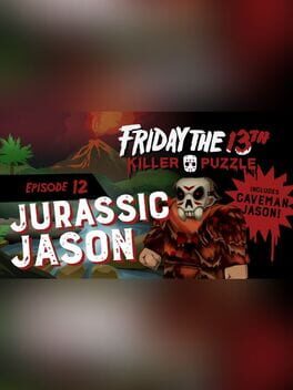 Friday the 13th: Killer Puzzle – Episode 12: Jurassic Jason