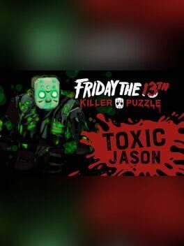 Friday the 13th: Killer Puzzle – Toxic Jason