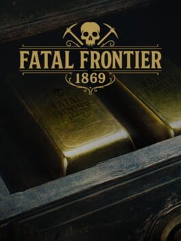 Fatal Frontier 1869