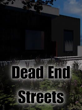 Dead End Streets