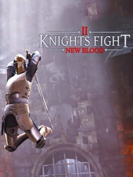 Knights Fight 2: New Blood