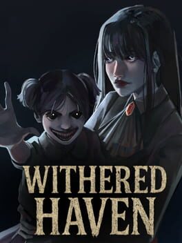 Withered Haven