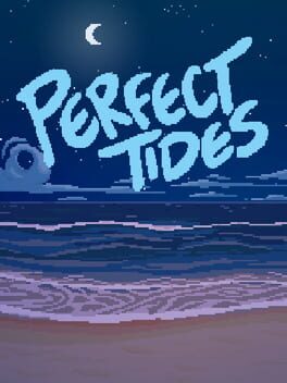 Perfect Tides