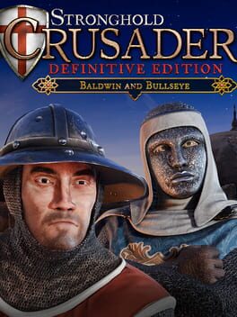 Stronghold Crusader: Definitive Edition – Baldwin & Bullseye