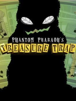 Phantom Pharaoh’s Treasure Trap