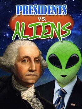 Presidents vs. Aliens