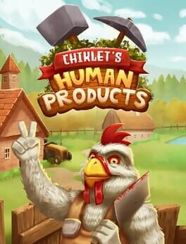 Chiklet’s Human Products