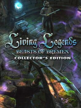 Living Legends: Beasts of Bremen – Collector’s Edition