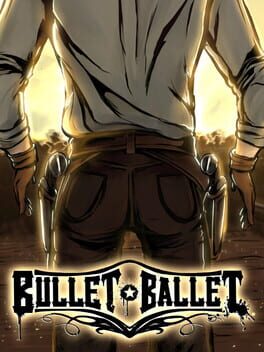 Bullet Ballet