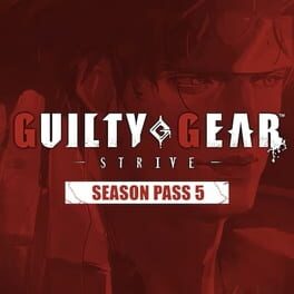Guilty Gear: Strive – Season Pass 5