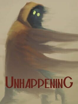 Unhappening