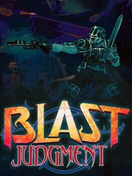 Blast Judgment