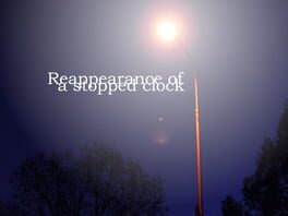 Reappearance of a Stopped Clock