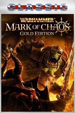 Warhammer: Mark of Chaos – Gold Edition (Classic)