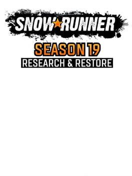SnowRunner: Season 19 – Research & Restore