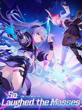 Honkai: Star Rail – So Laughed the Masses