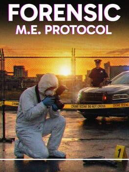 Forensic: M.E. Protocol