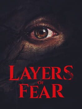 Layers of Fear