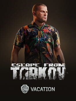 Escape from Tarkov: Bear – Vacation