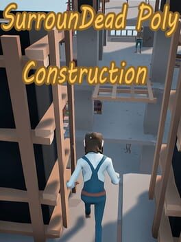 SurrounDead Poly Construction