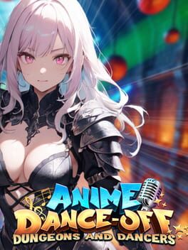 Anime Dance-Off: Dungeons and Dancers
