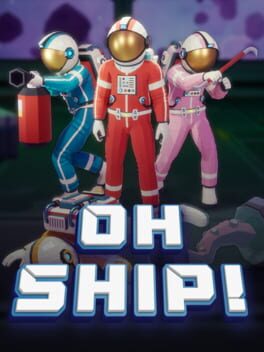 Oh Ship!
