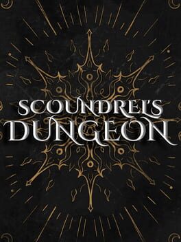 Scoundrel’s Dungeon