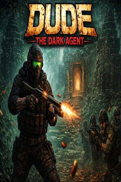 Dude The Dark Agent