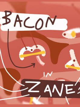 Bacon in Zane