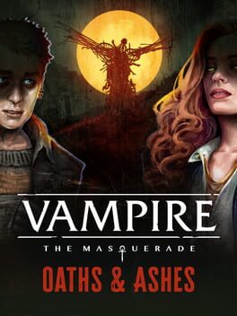 Vampire: The Masquerade – Oaths and Ashes