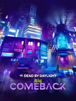 Dead by Daylight: All Kill – Comeback