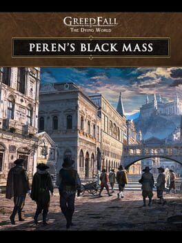 GreedFall: The Dying World – Peren’s Black Mass