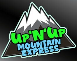 Up ‘ N ‘ Up: Mountain Express