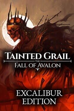 Tainted Grail: The Fall of Avalon – Excalibur Edition