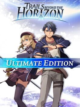 The Legend of Heroes: Trails Beyond the Horizon – Ultimate Edition
